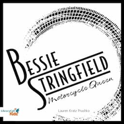 Bessie Stringfield: Motorcycle Queen