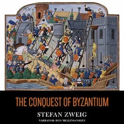 The Conquest of Byzantium