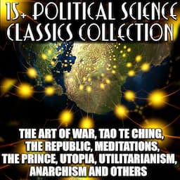 15+ Political Science. Classics Collection