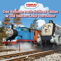 Das Rennen nach Schloss Callan / Die besten Loks von Sodor