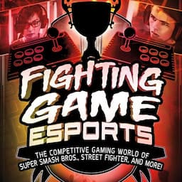 Fighting Game Esports: The Competitive Gaming World of Super Smash Bros., Street Fighter, and More!