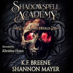 Shadowspell Academy: The Culling Trials, Book 2