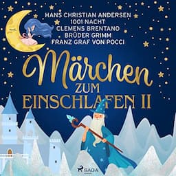 M&auml;rchen zum Einschlafen II