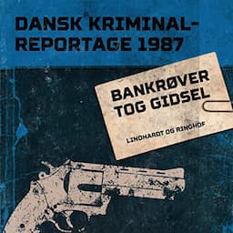 Bankr&oslash;ver tog gidsel