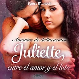 Juliette, entre el amor y el luto