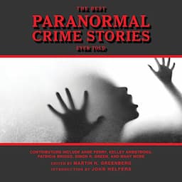 The Best Paranormal Crime Stories Ever Told