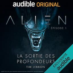 Alien - La sortie des profondeurs. Le Pilote