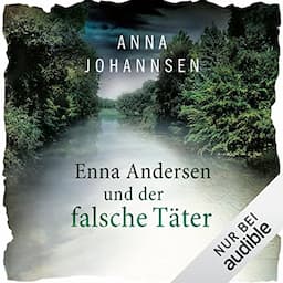 Enna Andersen und der falsche T&auml;ter