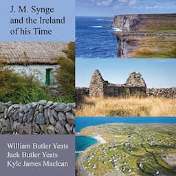 J. M. Synge and the Ireland of His Time