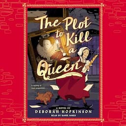 The Plot to Kill a Queen