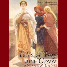 Tales of Troy and Greece