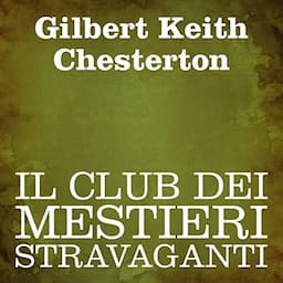 Il club dei mestieri stravaganti [The Club of Queer Trades]