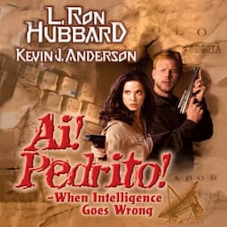 Ai! Pedrito!: When Intelligence Goes Wrong