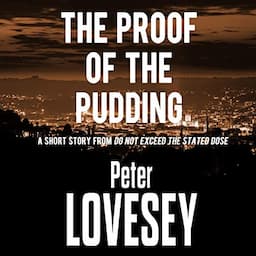 The Proof of the Pudding