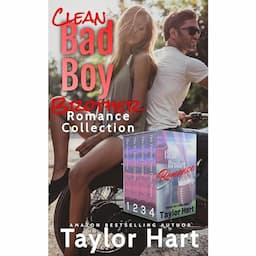 Clean Bad Boy Brother Romance Collection