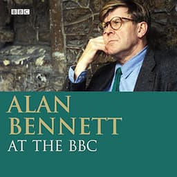 Alan Bennett at the BBC