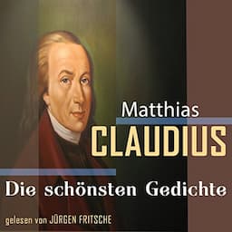 Matthias Claudius: Die sch&ouml;nsten Gedichte