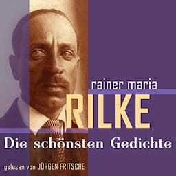 Rainer Maria Rilke: Die sch&ouml;nsten Gedichte