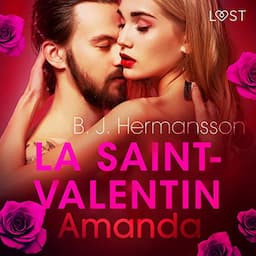 La Saint-Valentin. Amanda