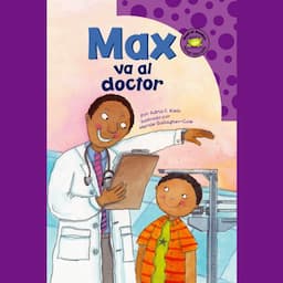 Max va al doctor (Max Goes to the Doctor)