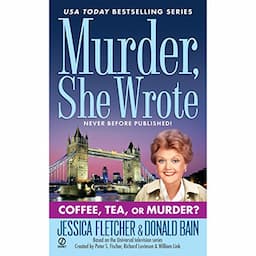 Murder, She Wrote: Coffee, Tea, or Murder?