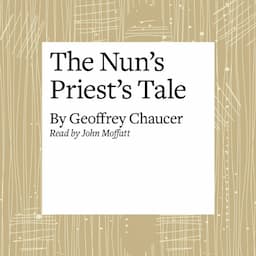 The Canterbury Tales: The Nun's Priest's Tale (Modern Verse Translation)