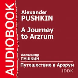 A Journey to Arzrum [Russian Edition]