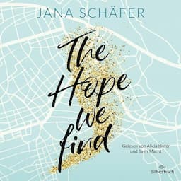 The Hope We Find (German edition)