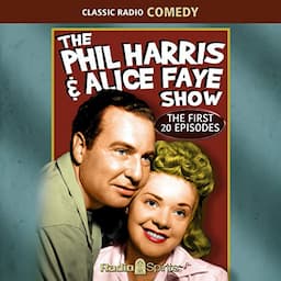 Phil Harris-Alice Faye: First 20