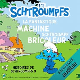 La fantastique machine du Schtroumpf Bricoleur