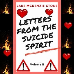 Letters from the Suicide Spirit: Volume II