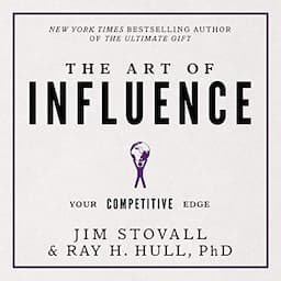 The Art of Influence: Your Competitive Edge (Your Competitive Edge Series)