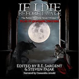 If I Die Before I Wake: Tales of Nightmare Creatures