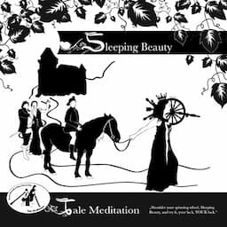 Sleeping Beauty: Tale Meditation