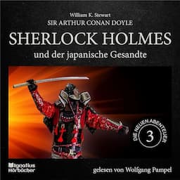 Sherlock Holmes und der japanische Gesandte