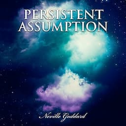 Persistent Assumption