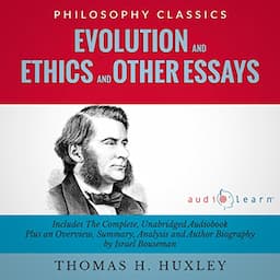 Summary and Analysis: Evolution and Ethics and Other Essays