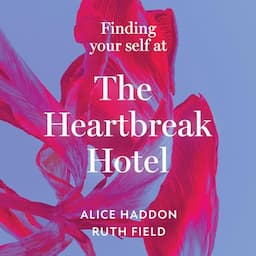 Finding Your Self at the Heartbreak Hotel