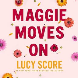 Maggie Moves On