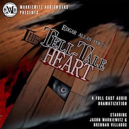 Edgar Allan Poe's The Tell-Tale Heart (Dramatized)