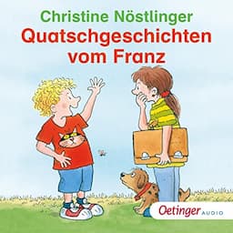 Quatschgeschichten vom Franz