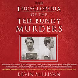 The Encyclopedia of the Ted Bundy Murders