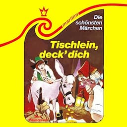 Tischlein, deck dich / Das Feuerzeug