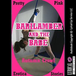 Barilamber and the Babe