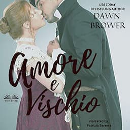 Amore e Vischio [Love and Mistletoe]