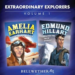 Extraordinary Explorers: Volume 1