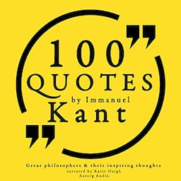 100 Quotes by Immanuel Kant