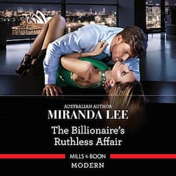 The Billionaire's Ruthless Affair