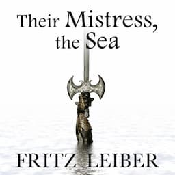 Their Mistress, the Sea