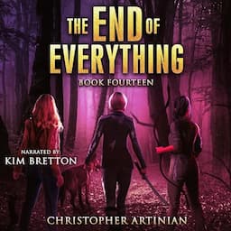 The End of Everything, Book 14